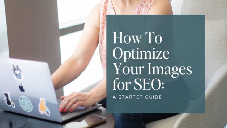 How To Optimize Your Images For SEO: A Starter Guide