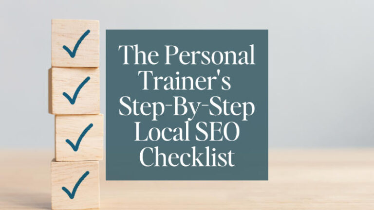 Featured blog image. Text overlay reads "The Personal Trainer's Step by Step Local SEO Checklist". The background image is a stack of 4 wooden boxes with blue checkmarks on each one.