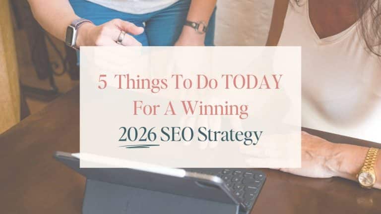 Featured image for "5 things to do today for a winning 2026 SEO Strategy". Title text is overlaid against a photo of a two women's hands working together around a laptop.